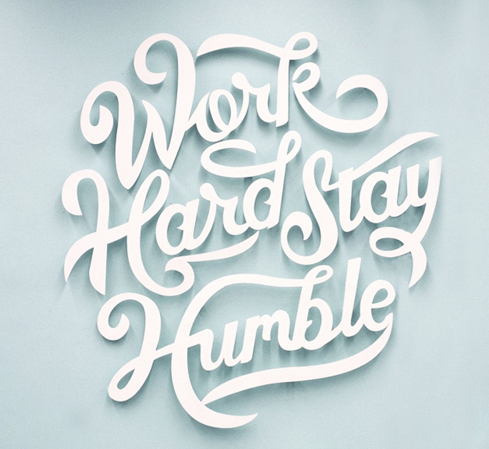 Work Hard Stay Humble